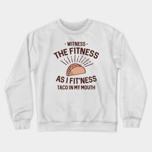 Fitness Taco Crewneck Sweatshirt